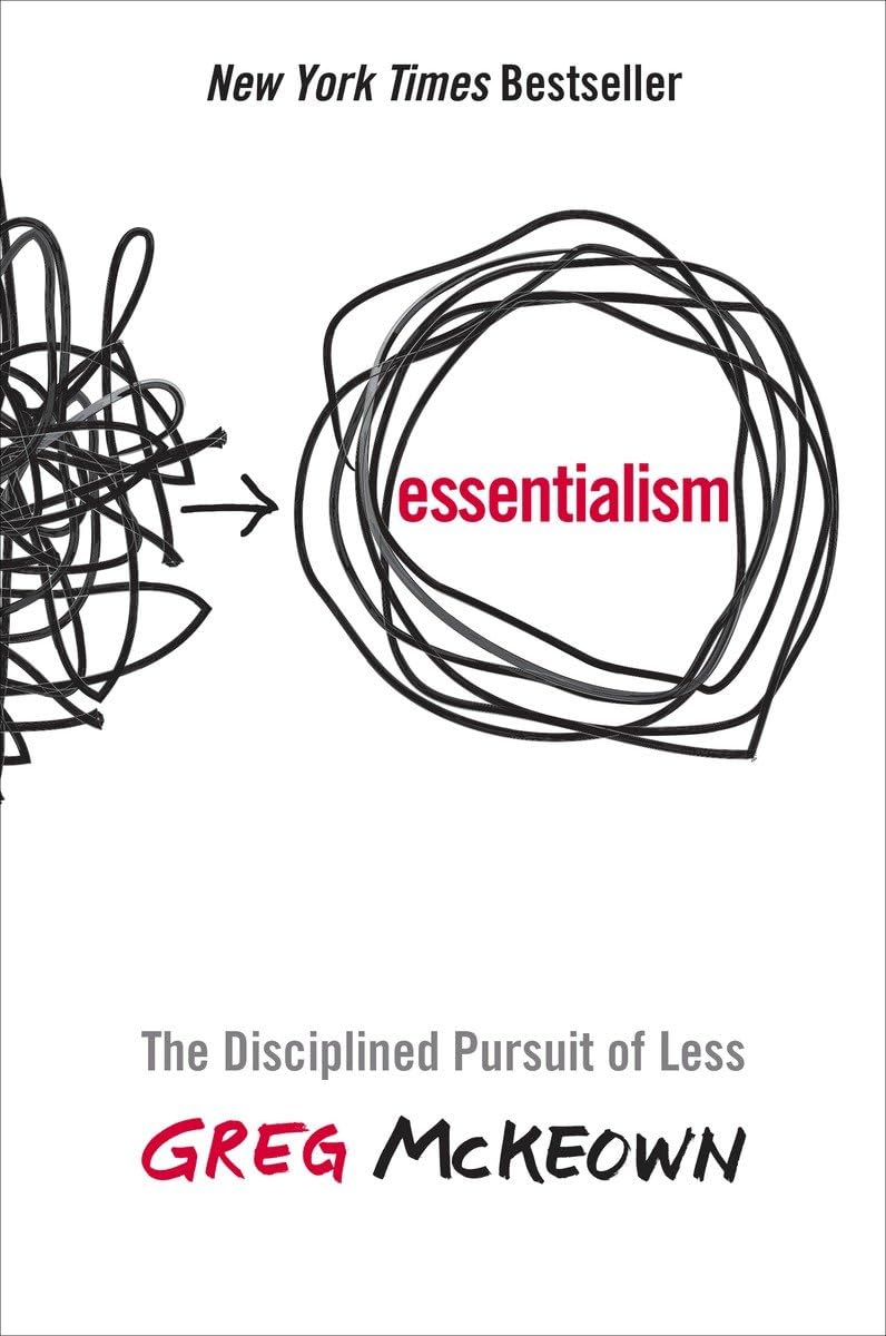 Essentialism – Greg McKeown