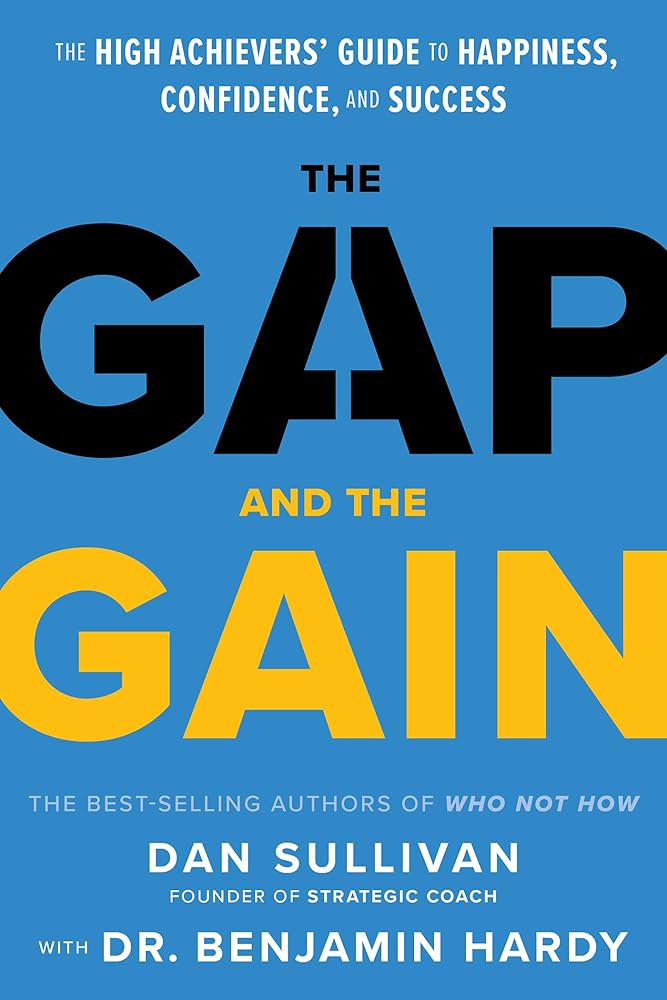 The Gap and the Gain, Dan Sullivan