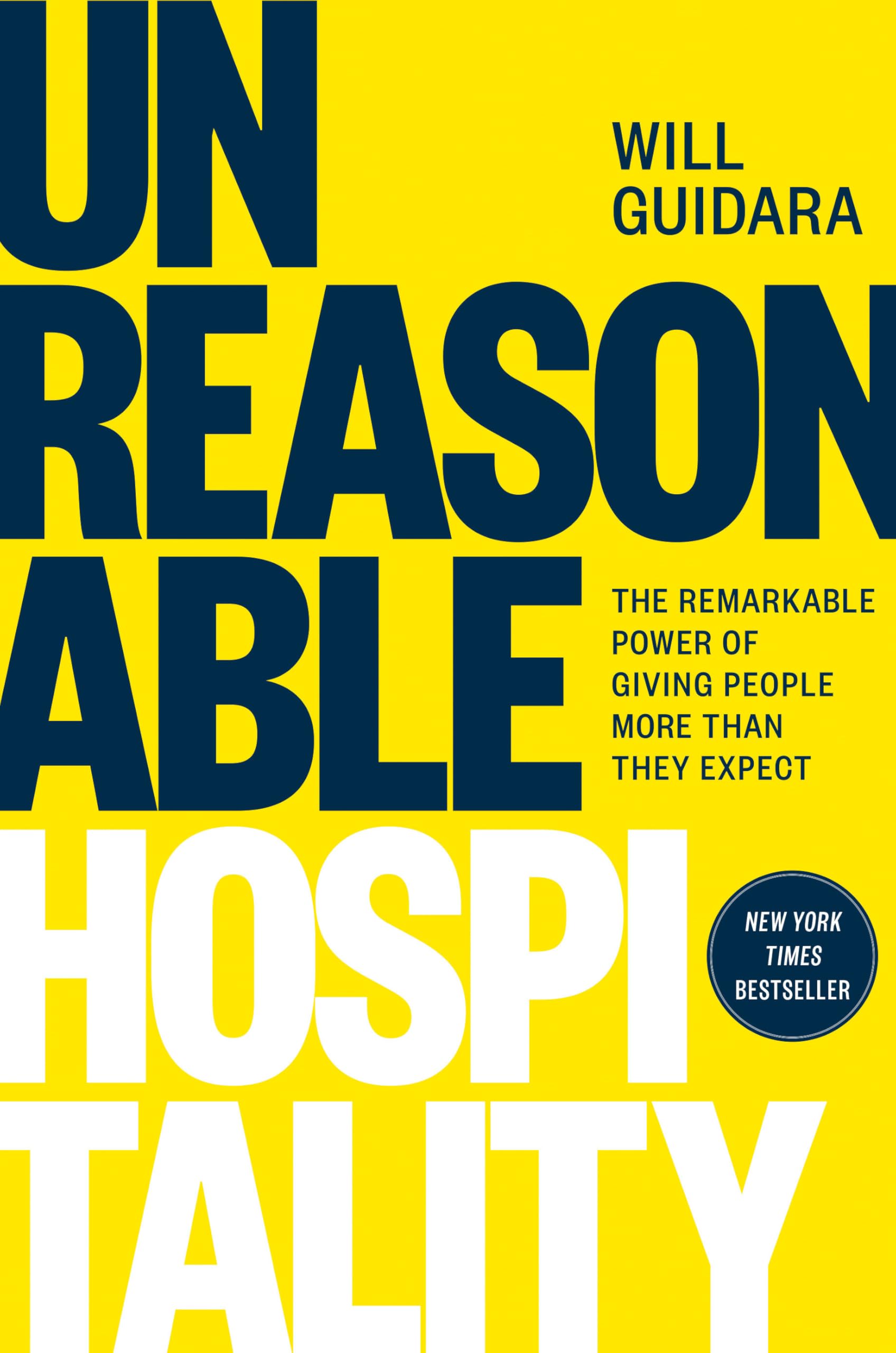 Unreasonable Hospitality – Will Guidara