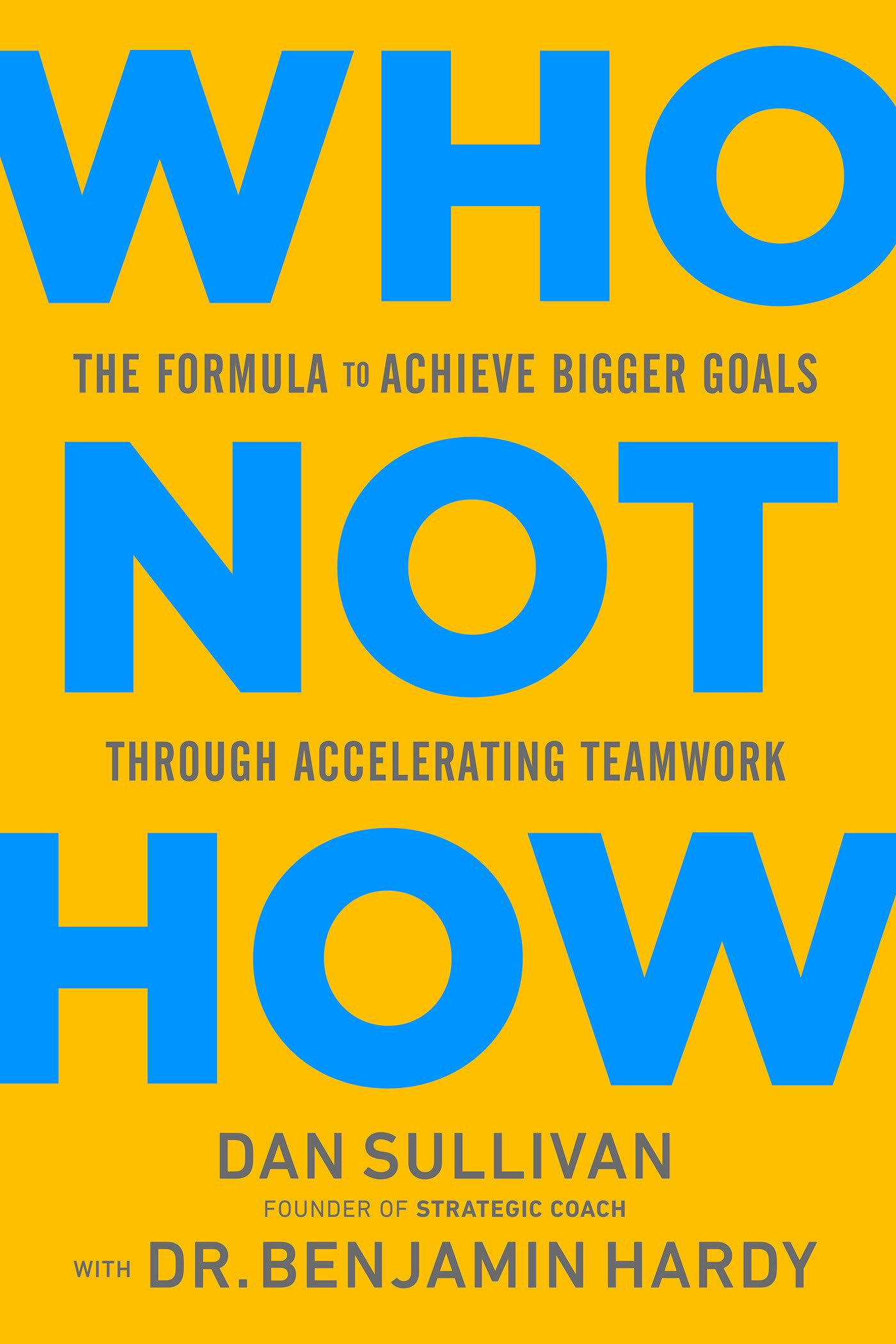 Who Not How – Dan Sullivan